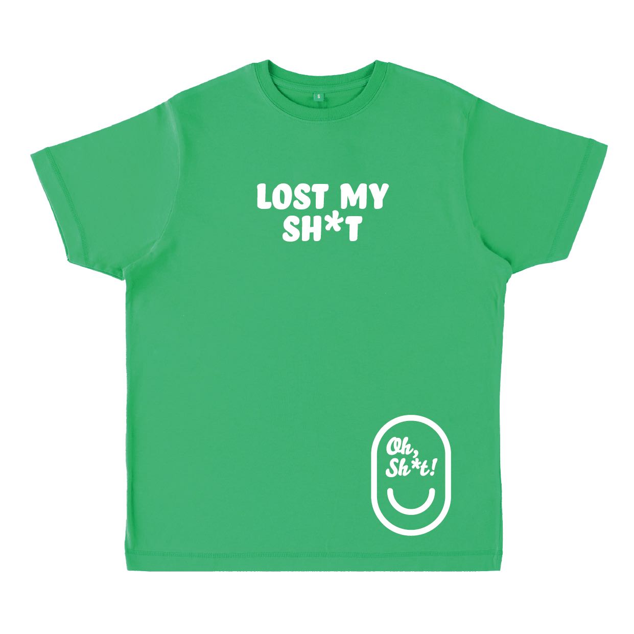 LOST MY SH*T
