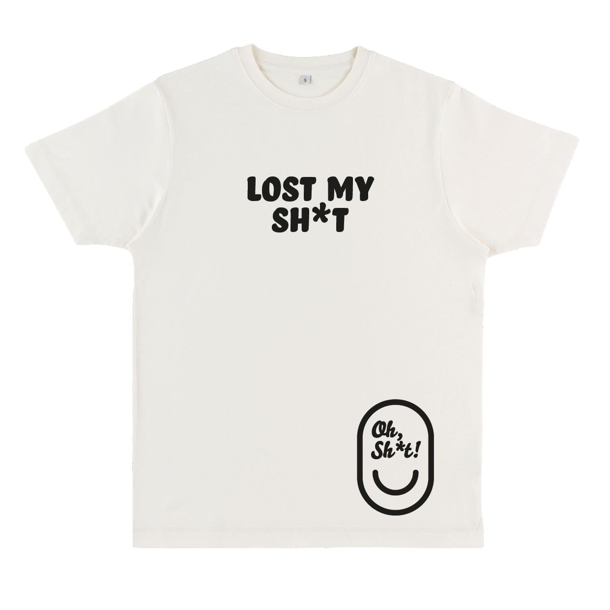 LOST MY SH*T