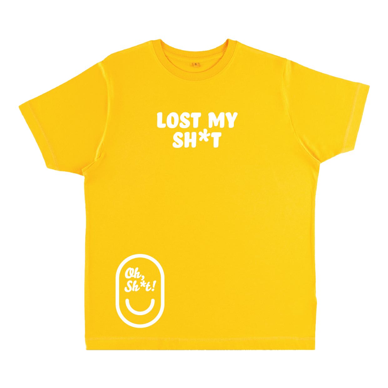 LOST MY SH*T