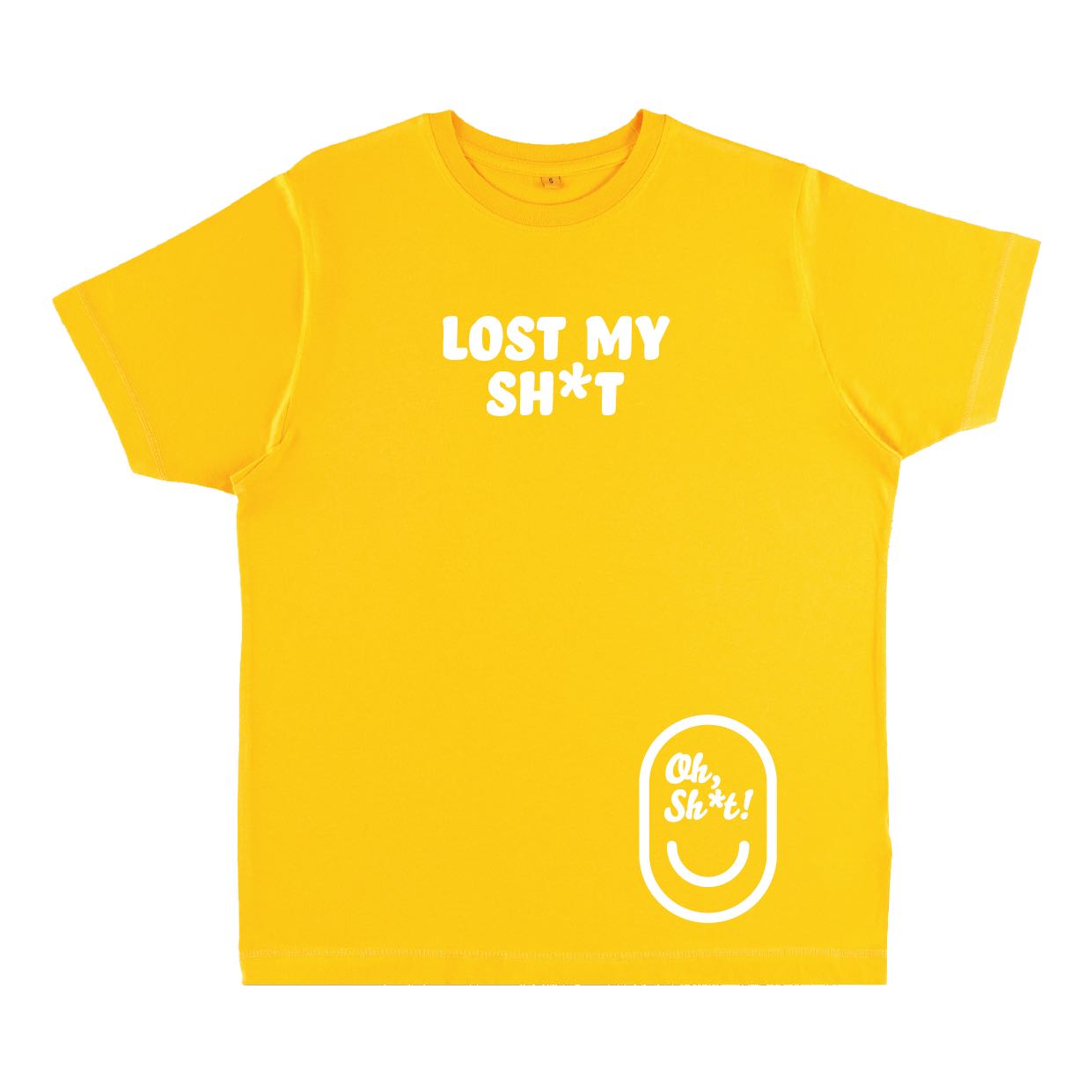 LOST MY SH*T