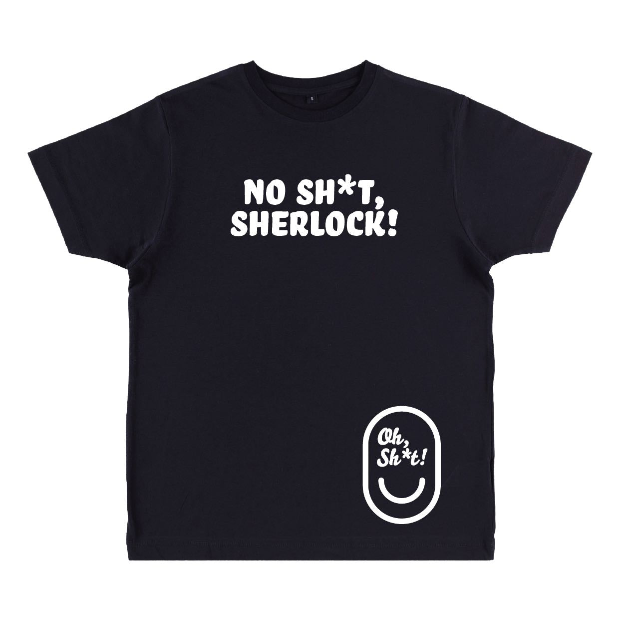 NO SH*T, SHERLOCK!