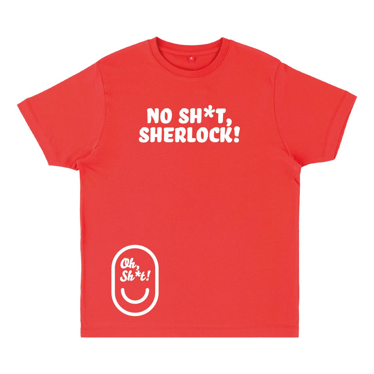 NO SH*T, SHERLOCK!