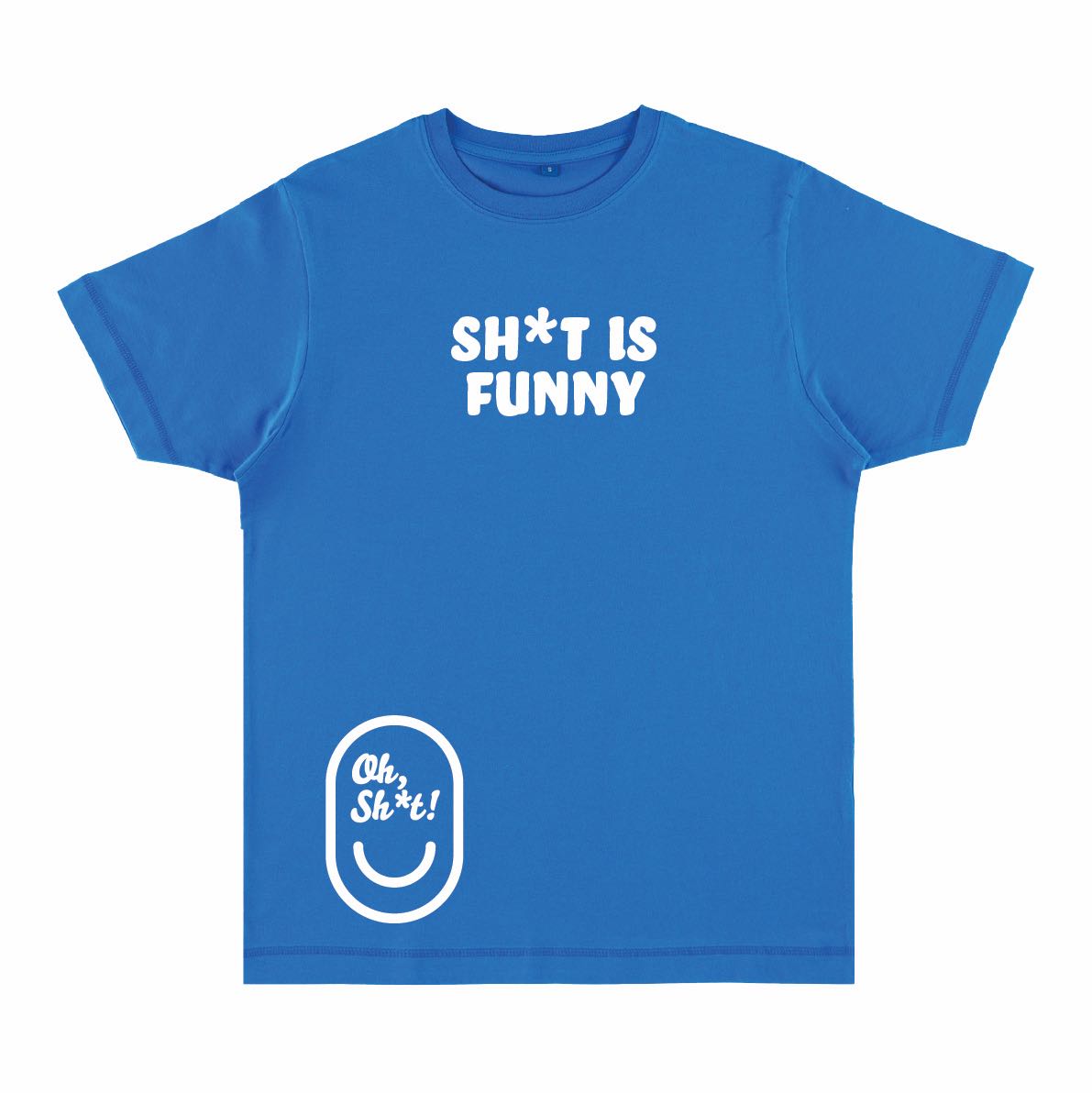 SH*T IS FUNNY