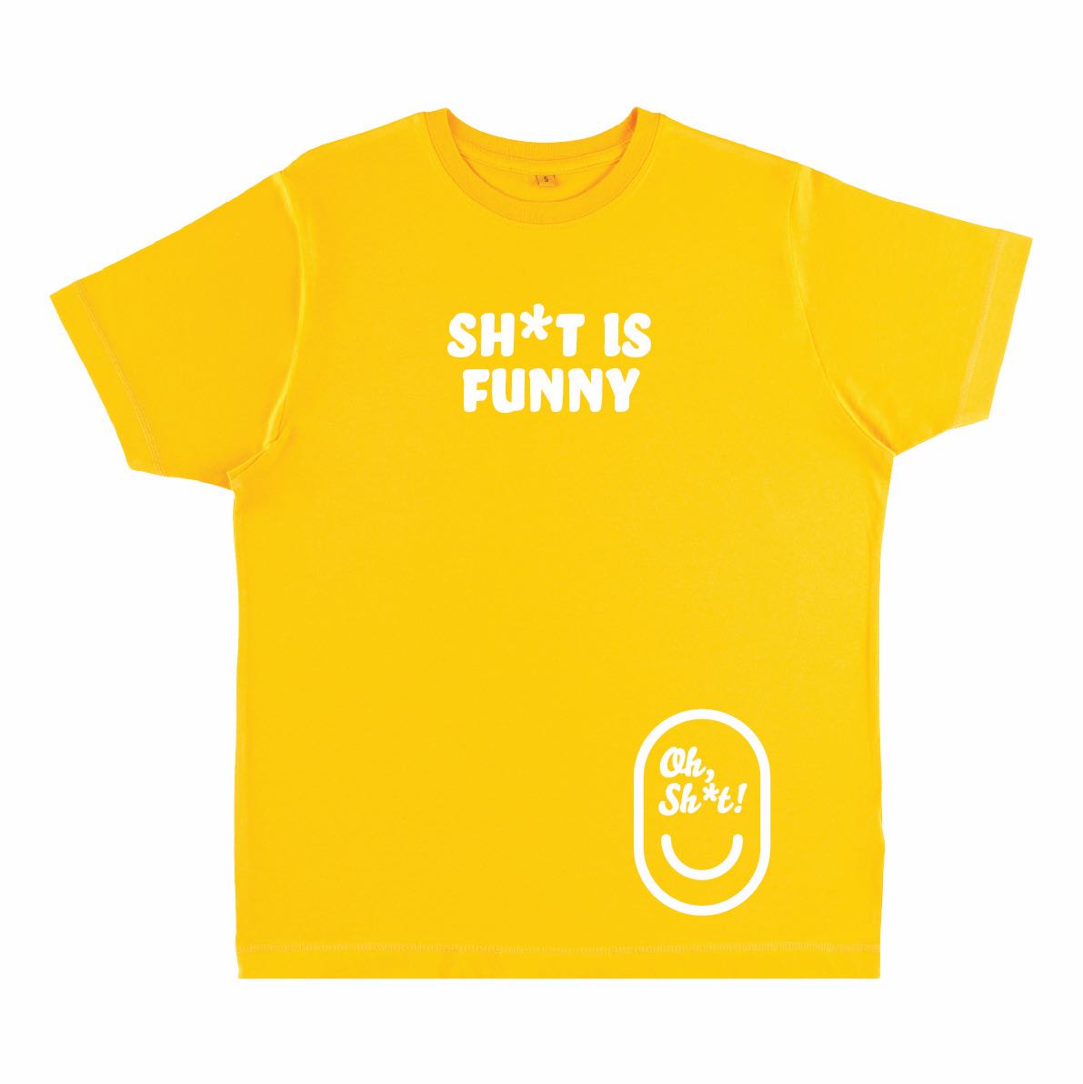 SH*T IS FUNNY