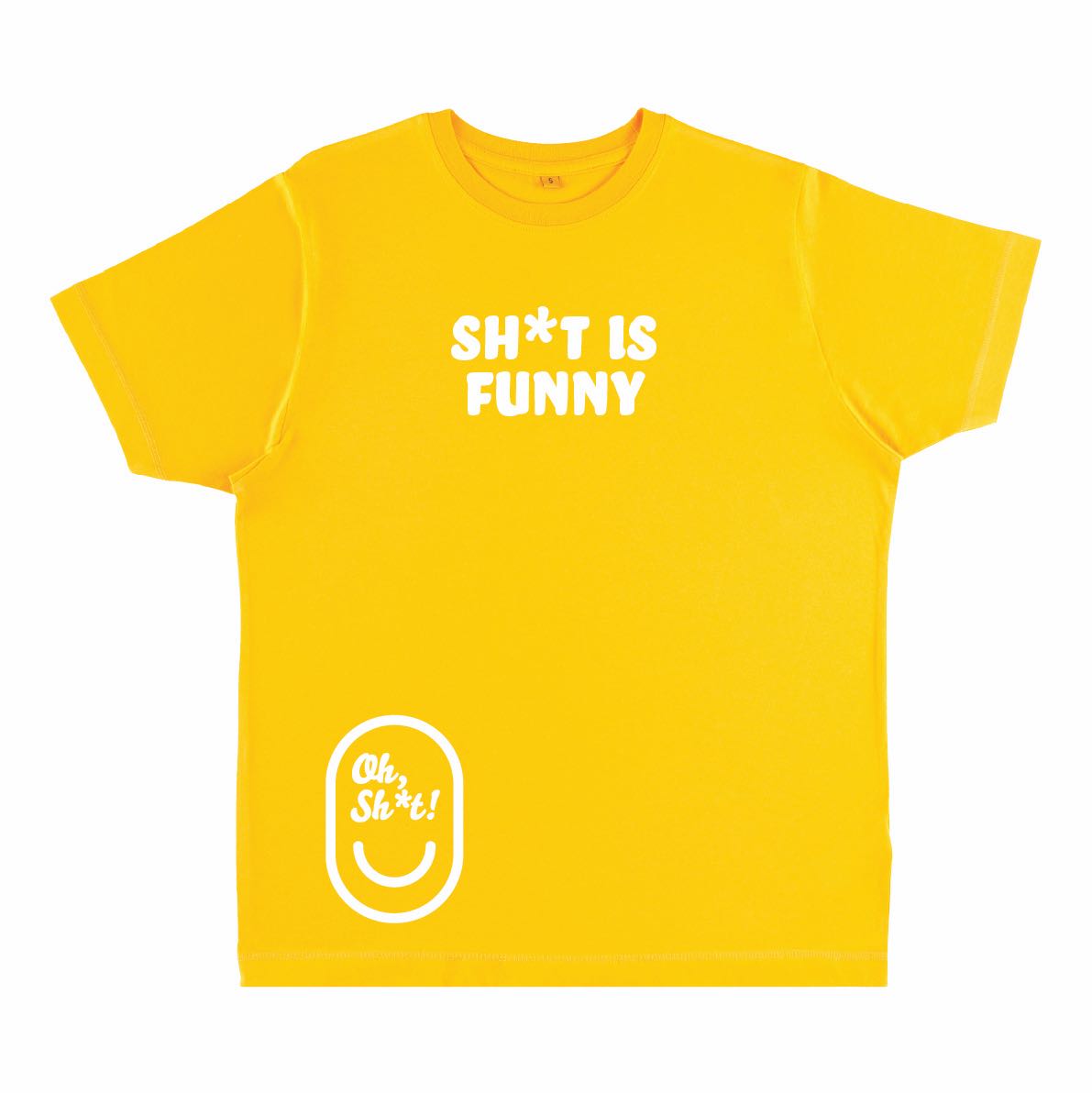 SH*T IS FUNNY