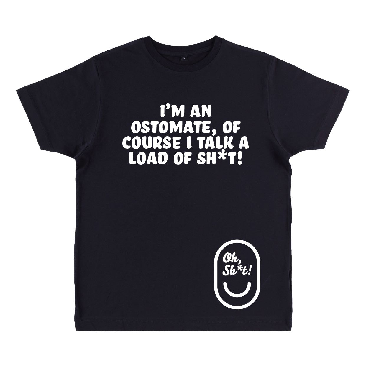 I’M AN OSTOMATE, OF COURSE I TALK A LOAD OF SH*T!