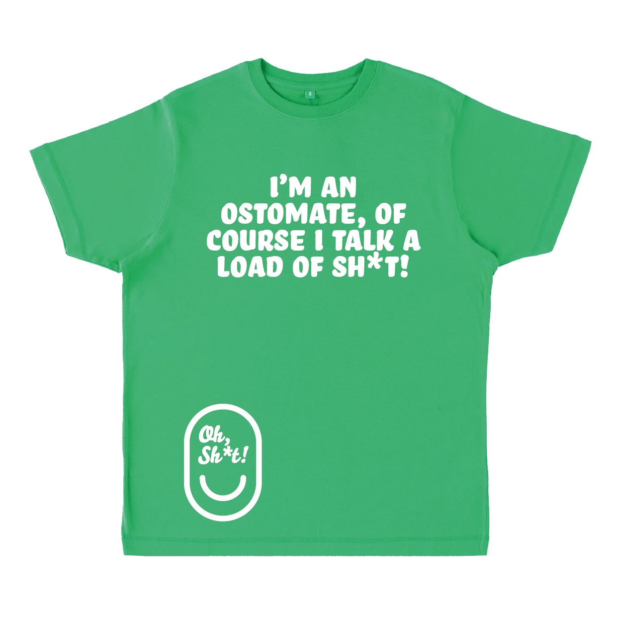 I’M AN OSTOMATE, OF COURSE I TALK A LOAD OF SH*T!