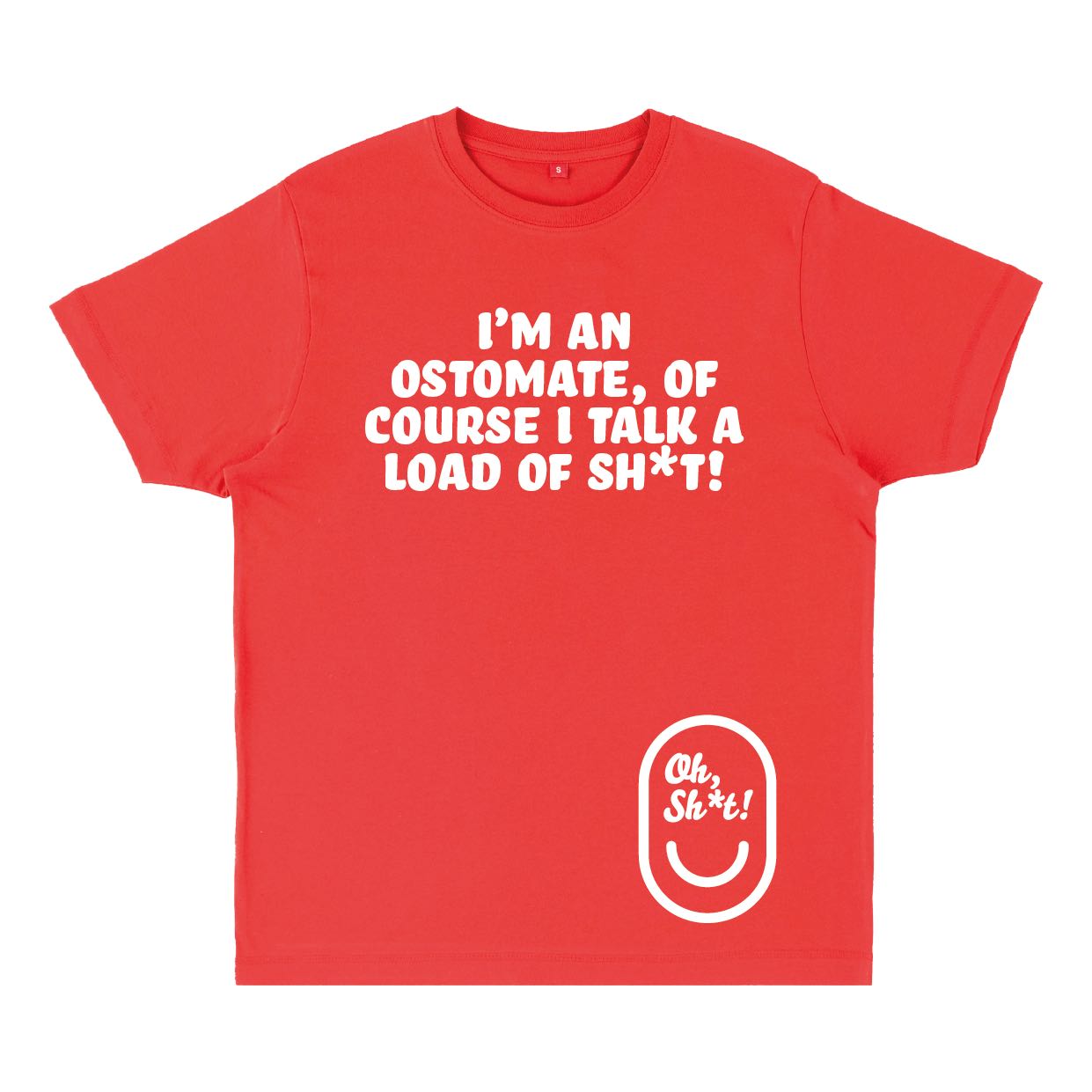 I’M AN OSTOMATE, OF COURSE I TALK A LOAD OF SH*T!