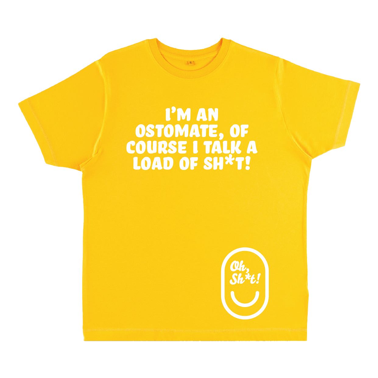 I’M AN OSTOMATE, OF COURSE I TALK A LOAD OF SH*T!